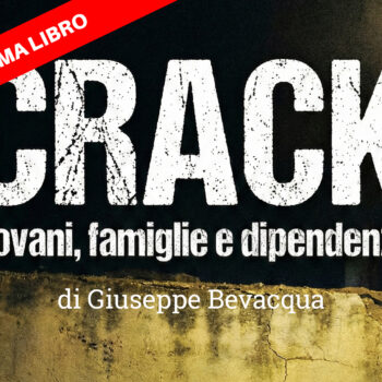 Oltre il pregiudizio e la cronaca: perché ho scritto un libro sul dramma del crack…